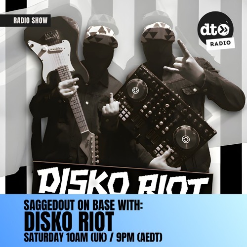 Saggedout On Base with DisKo Riot (Reloaded)