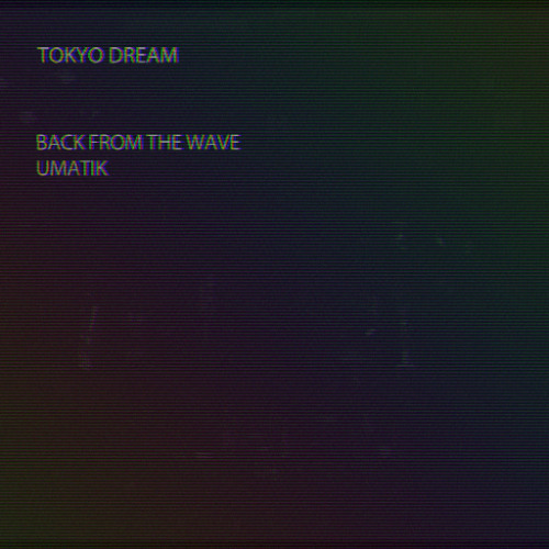 Back From The Wave & Umatik - Changement d'Epoque