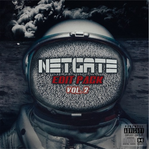 NETGATE EDIT PACK VOL. 2 (SUPPORTED BY RL GRIME, NGHTMRE, DJ DIESEL, Pauly D, & Effin)