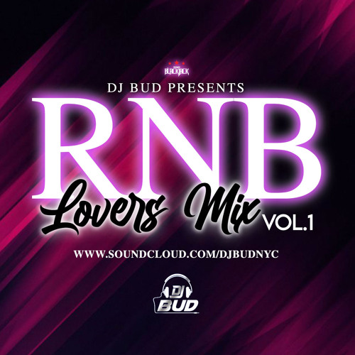 Stream RNB Lovers Vol.1 by DJ Bud | Listen online for free
