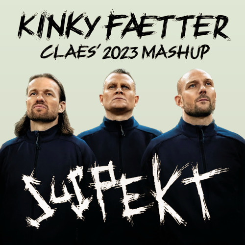 Kinky Fætter (Claes' 2023 Mashup)