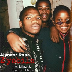 Alynner Raps ft Lillow&Carlson INkosi_Z'YABILA