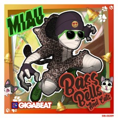 MIAU - Bass Bells And Cats (PREVIEW)
