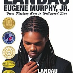 View [KINDLE PDF EBOOK EPUB] America's Got Talent Winner Landau Eugene Murphy Jr: From Washing Cars