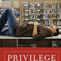 [View] EPUB 📑 Privilege: The Making of an Adolescent Elite at St. Paul's School (The