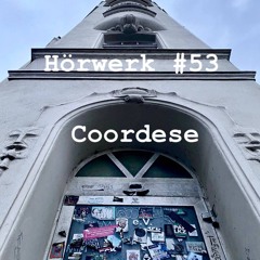 #053 Coordese | Hörwerk mit 𝓛impio 𝓡ecords