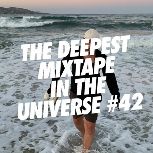 Sander Kleinenberg - The Deepest Mixtape In The Universe #42