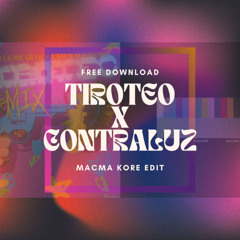 Tiroteo X Contraluz (Macma Kore Edit)