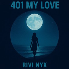 401 my love