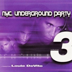 DJ Louie DeVito NYC Underground Party Vol. 3
