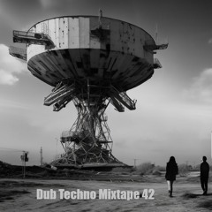 Dub Techno Mixtape 42