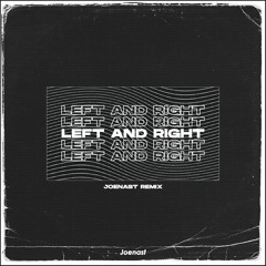 Charlie Puth Feat. Jungkook Of BTS – Left And Right (Joenast Remix)