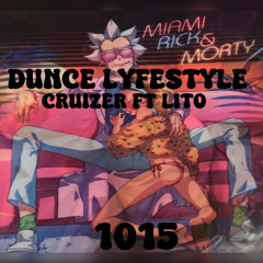 Dunce Lyfestyle - ft Lito