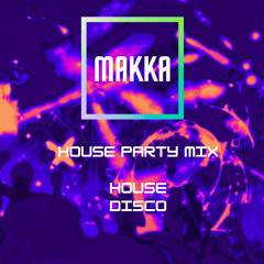 House Party Mix