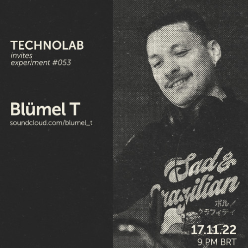 Blumel T - Technolab Invites - 17 Novembro - 2022