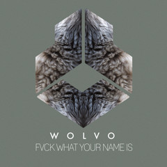 FVCK What Your Name Is