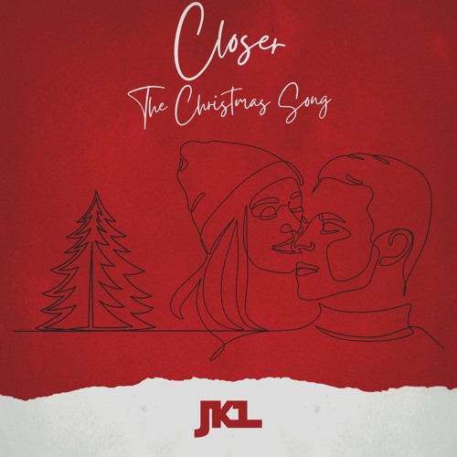 JKL - Closer (The Christmas Song)
