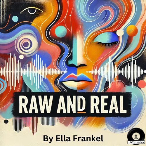 Raw and Real: A Ella Frankel Production