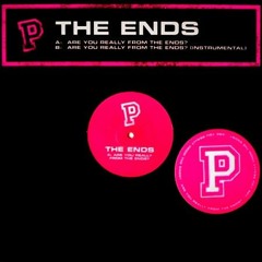 The Ends – Are You Really From The Ends - UK Grime (2003)