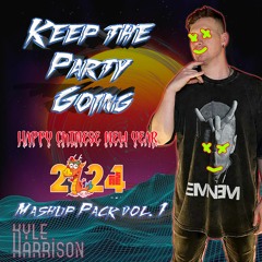 Kyle Harrison - Keep The Party Going (Chinese New Year Mashup PackVol. 1)