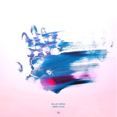 Blue Mora - Deep Dive