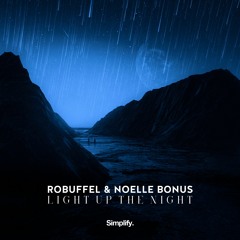 robuffel & Noelle Bonus - Light Up The Night