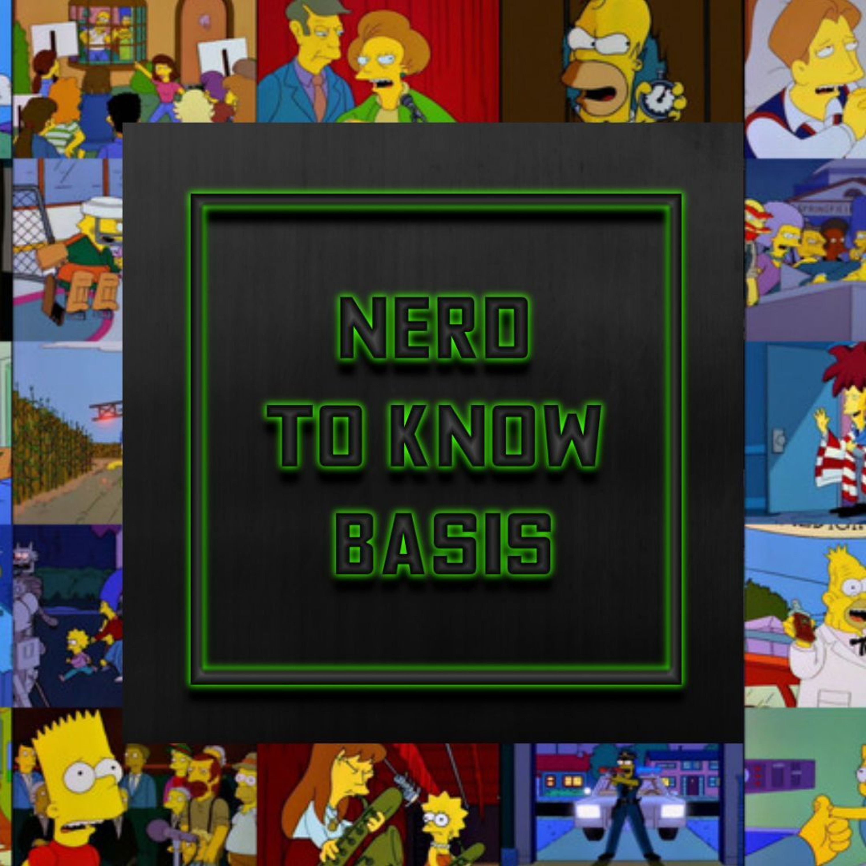 Nerd To Know Basis #72 🤓: "News, Cons Cancelled & Simpsons Season 6 Review (Part 2)" episode artwork