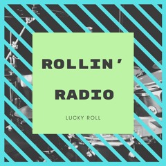 ROLLIN' RADIO EP. 2