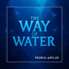The Way of Water