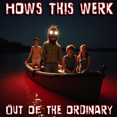 Out Of The Ordinary
