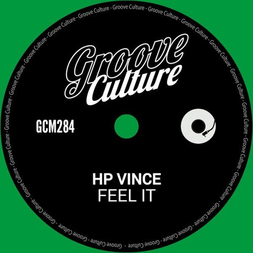 HP Vince - Feel It (top 10 traxsource house)