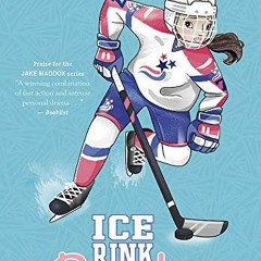 ACCESS EBOOK EPUB KINDLE PDF Ice Rink Rookie (Jake Maddox Girl Sports Stories) by  Ja