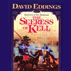 [Read] PDF 💙 The Seeress of Kell: The Malloreon, Book 5 by  David Eddings,Cameron Be