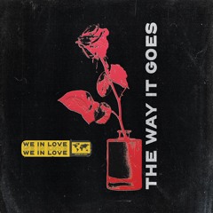 The Way It Goes (prod. RNSOM + J-Louis)