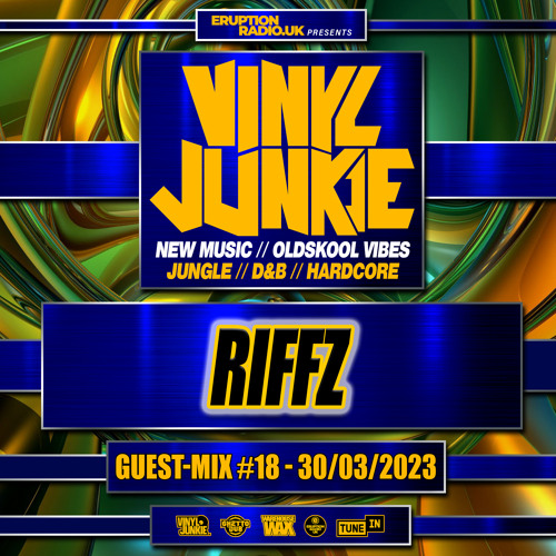 The Guest-Mix #18 – Riffz – www.VinylJunkie.UK