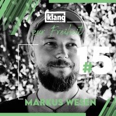 klangheimlich zur freiheit #15: Markus Wesen