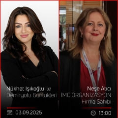 Neşe Atıcı - Nükhet Işıkoğlu ile Demiryolu Günlükleri