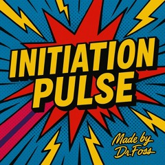 Initiation Pulse