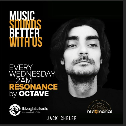 Jack Cheler ● Resonance X Ibiza Global Radio05