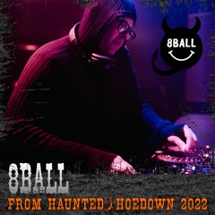 8ball - Haunted Hoedown 2022 - RIPE Director's Cut