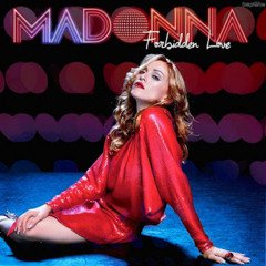 Forbidden Love Profusion (K-W-G Mashup) MADONNA