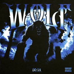 WOLF (feat. Isaiah the Wulf)
