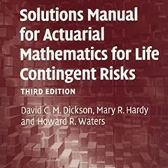Download pdf Solutions Manual for Actuarial Mathematics for Life Contingent Risks (International Ser
