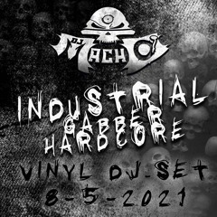 Dj Macho - Industrial Gabber Vinyl dj set 8-5-2021