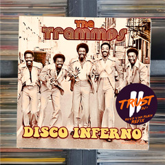 Disco Inferno (2 TRUST DJs - Ruud van Rijen Refix) **FILTERED DUE COPYRIGHT**