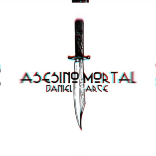 Asesino Mortal (Audio Official)-Daniel Arce Echavarria