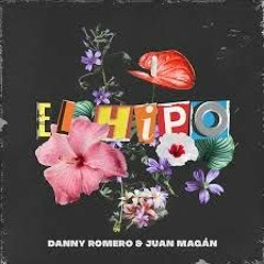 Danny Romero, Juan Magan - El Hipo (Juan López Extended Edit)