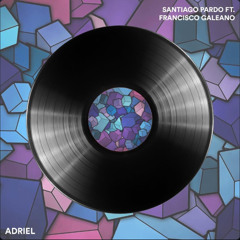Adriel - Francisco Drugs, Santiago Pardo