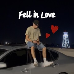 Fell in Love