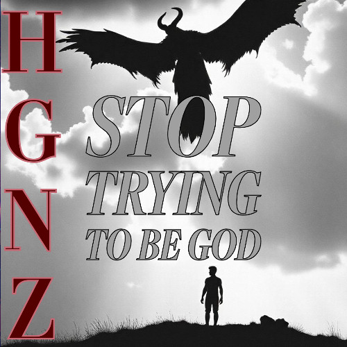 Stop Trying To Be God [FREE DL]